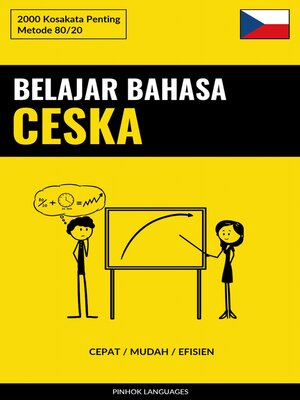 cover image of Belajar Bahasa Ceska--Cepat / Mudah / Efisien